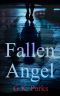 [Cross Security Investigation 01] • Fallen Angel